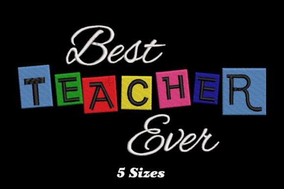 Best Teacher Ever Leading with Love Embroidery