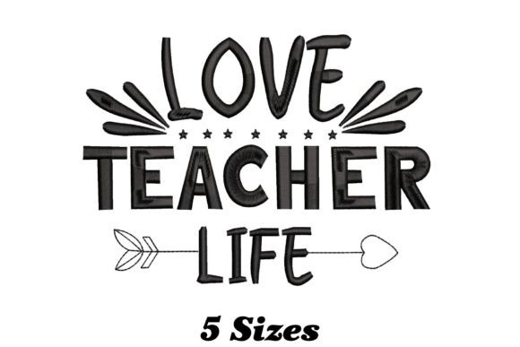 Love Teacher Life: A Playful Embroidery Design